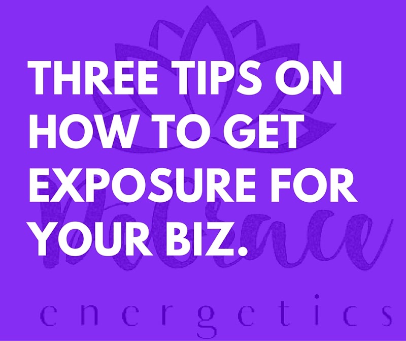 3 Tips for FREE Exposure That Will Grow Your Business