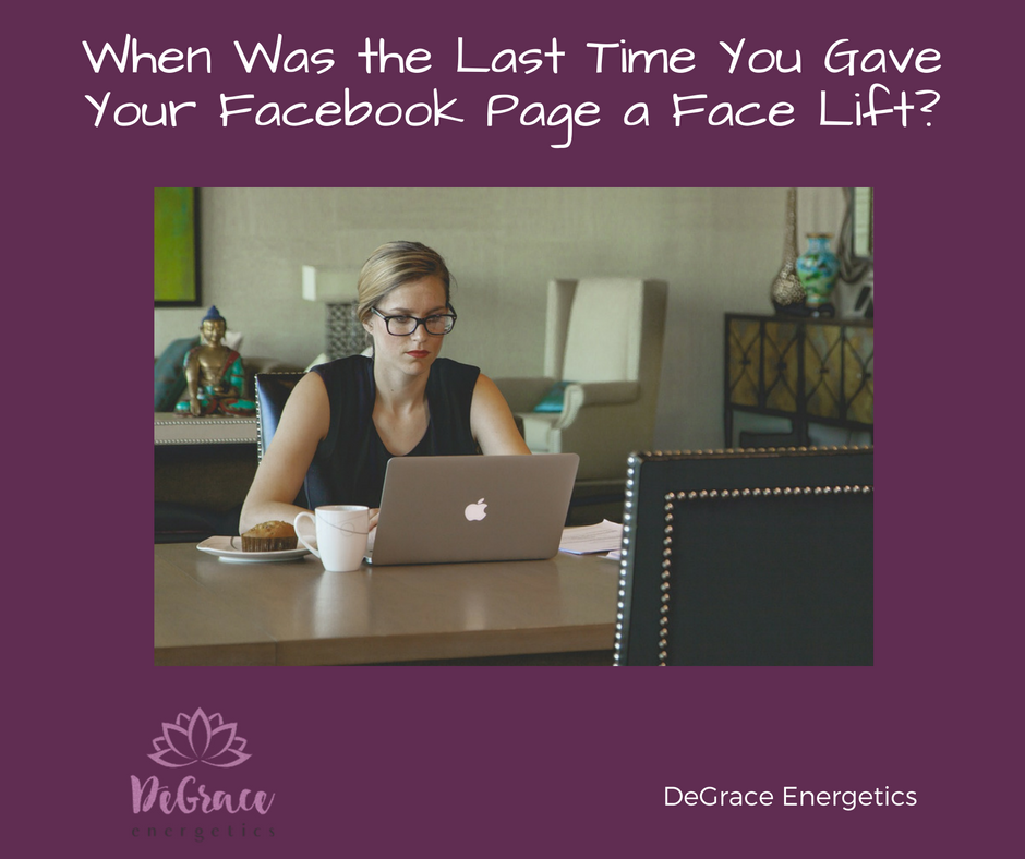 When Was the Last Time You Gave Your Facebook Page a Face Lift?