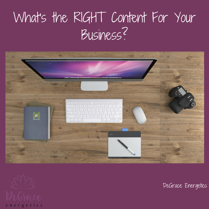 What’s the RIGHT Content for Your Business?